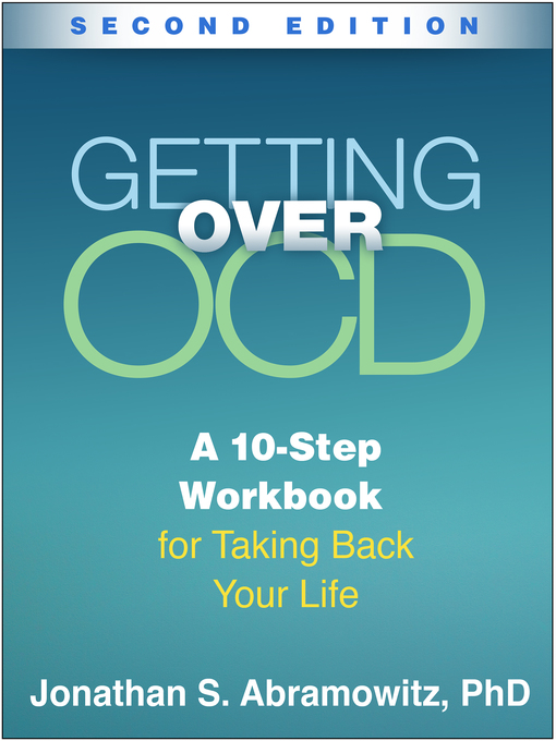Title details for Getting Over OCD by Jonathan S. Abramowitz - Available